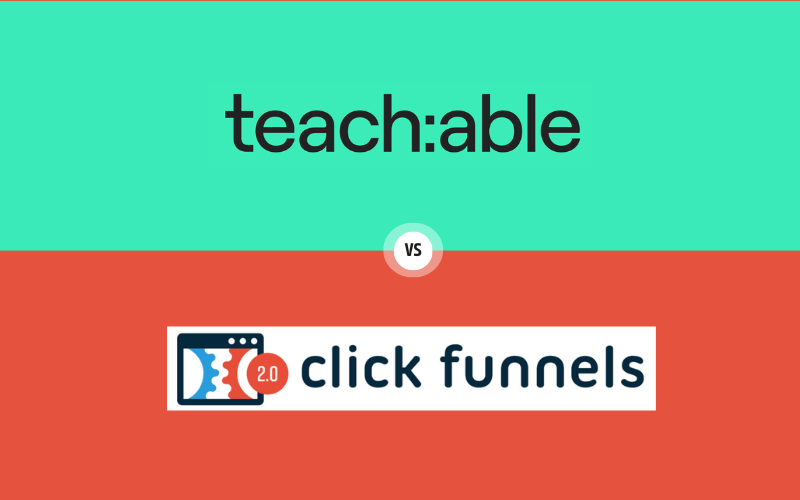 Read more about the article Teachable vs. ClickFunnels 2024 – Which is the best course platform